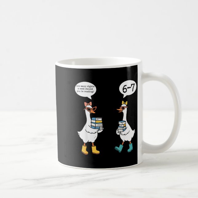 Funny Reading 67 Six Seven Meme Goose Teacher Book Coffee Mug (Right)