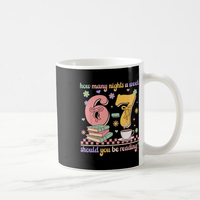 Funny Reading 67 Teacher Six Seven Reading 6 7 Boo Coffee Mug (Right)