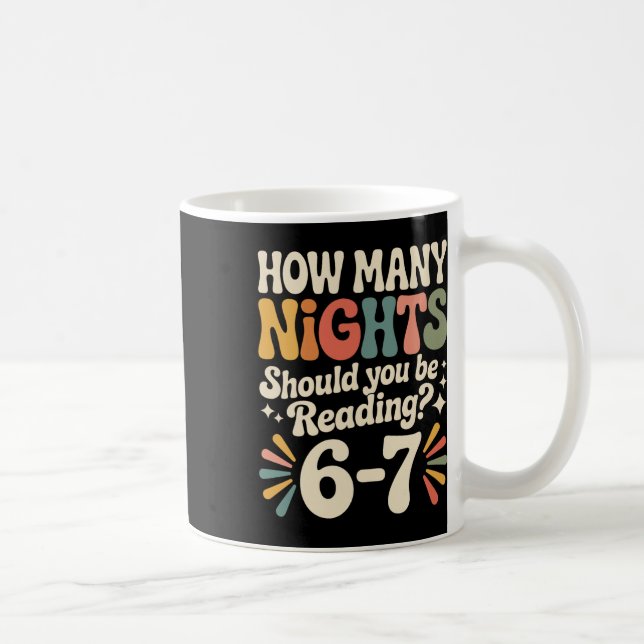 Funny Reading 6 7 Six Seven Meme English Teacher B Coffee Mug (Right)