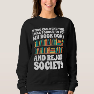 Funny Reading Books Lover Librarian For Bookaholic Sweatshirt