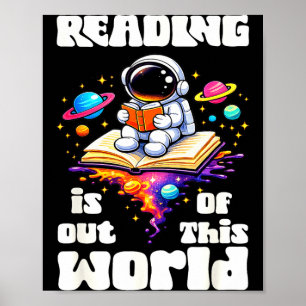 Funny reading is out of this world space cute poster