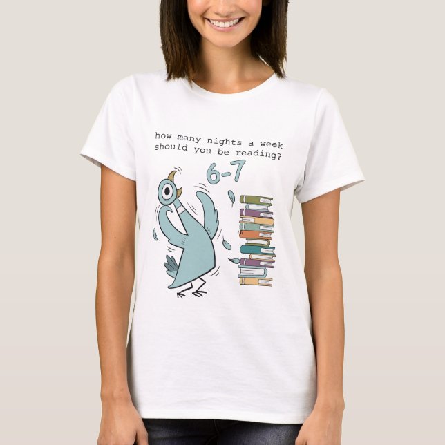 Funny Reading Meme – 6–7 Nights a Week – Cute Book T-Shirt (Front)