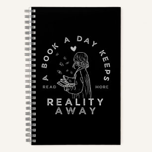Funny Reading Quote Book a Day Keeps Reality Away