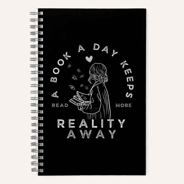 Funny Reading Quote Book a Day Keeps Reality Away (Front)
