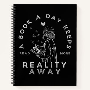 Funny Reading Quote Book a Day Keeps Reality Away