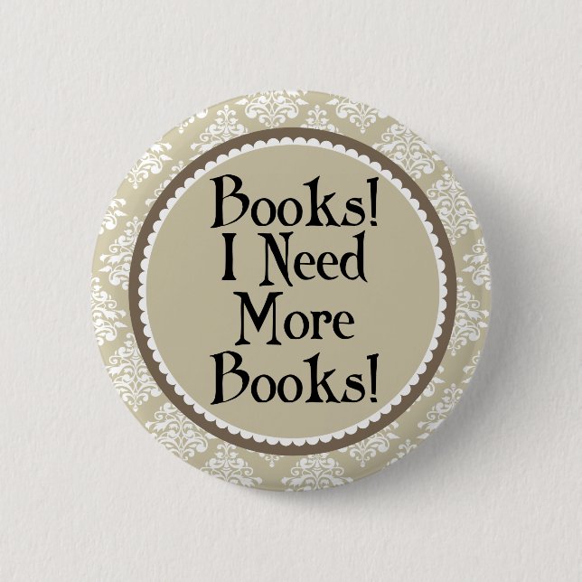 Funny Reading Quote Book Addict Librarian Gift 6 Cm Round Badge (Front)