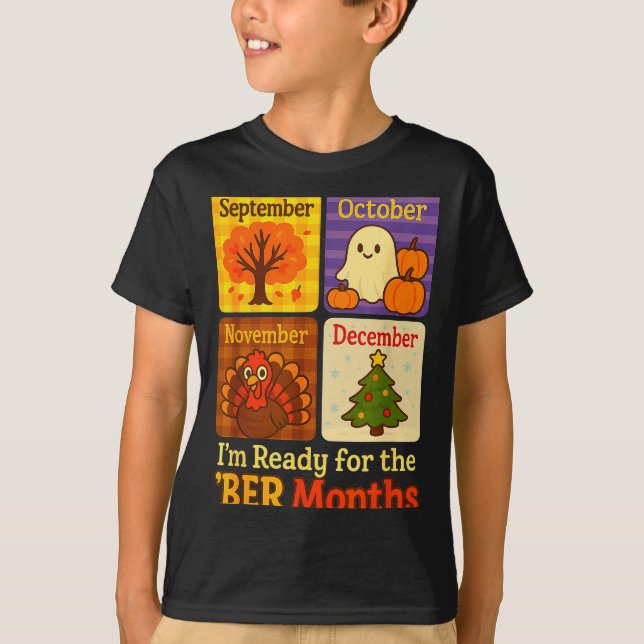 Funny Ready Ber Months Autumn Halloween Thanksgivi T-Shirt (Front)