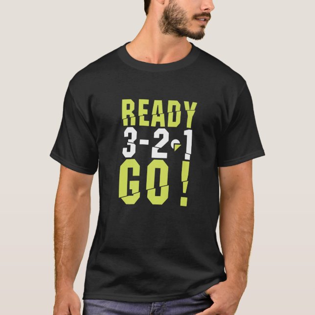 Funny Ready Go Start Running For Runner Running Co T-Shirt (Front)