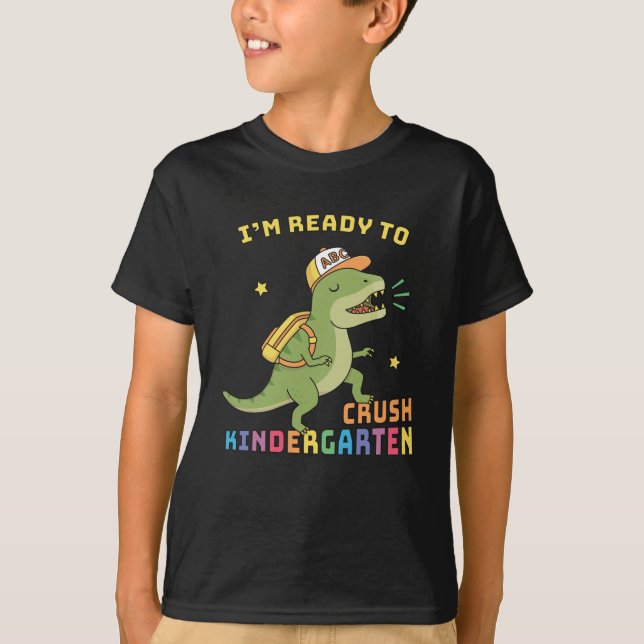 Funny Ready To Crush Kindergarten Dinosaur T-Shirt (Front)
