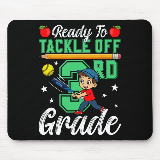 Funny Ready To Tackle 3rd Grade Softll Ck To Schoo Mouse Pad (Front)