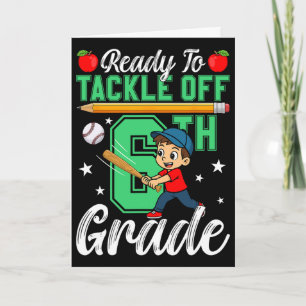 Funny Ready To Tackle 6th Grade Sell Ck To School Card