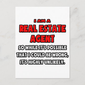 Funny Real Estate Agent .. Highly Unlikely Postcard