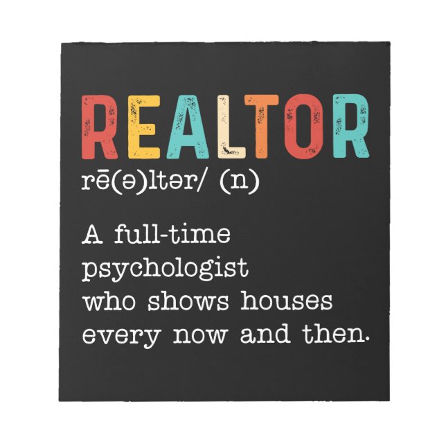 Funny Real Estate Agent Realtor Job Description Notepad (Front)