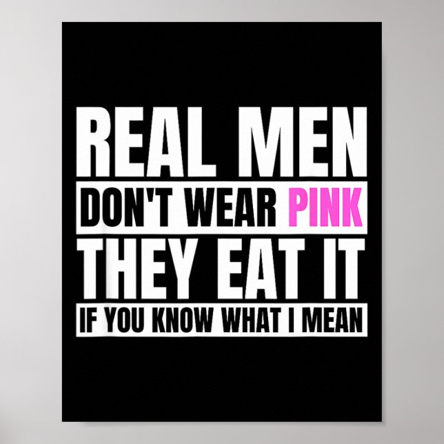 Funny Real Men Don't Wear Nk - If You Know What I  Poster (Front)