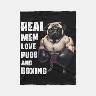 Funny Real Men Love Pugs And Boxing Fitness Gym Wo Fleece Blanket