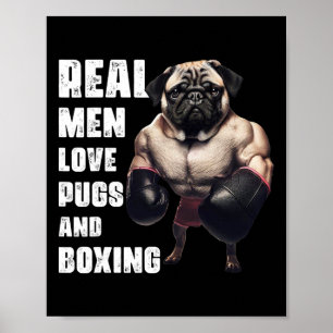 Funny Real Men Love Pugs And Boxing Fitness Gym Wo Poster