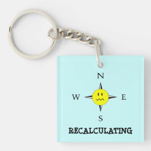 Funny Recalculating GPS Compass Keychain
