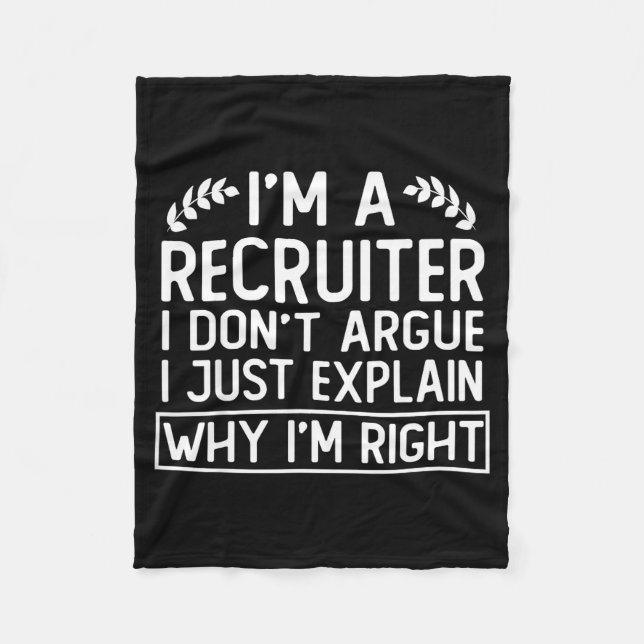 Funny Recruiter Design Saying_ I M A Recruiter I D Fleece Blanket (Front)