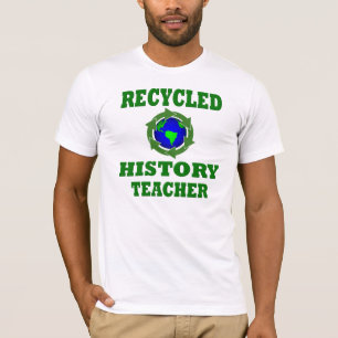 Funny Recycled History Teacher T-Shirt