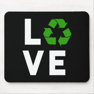 Funny Recycling Symbol Environmental Planet I Love Mouse Pad