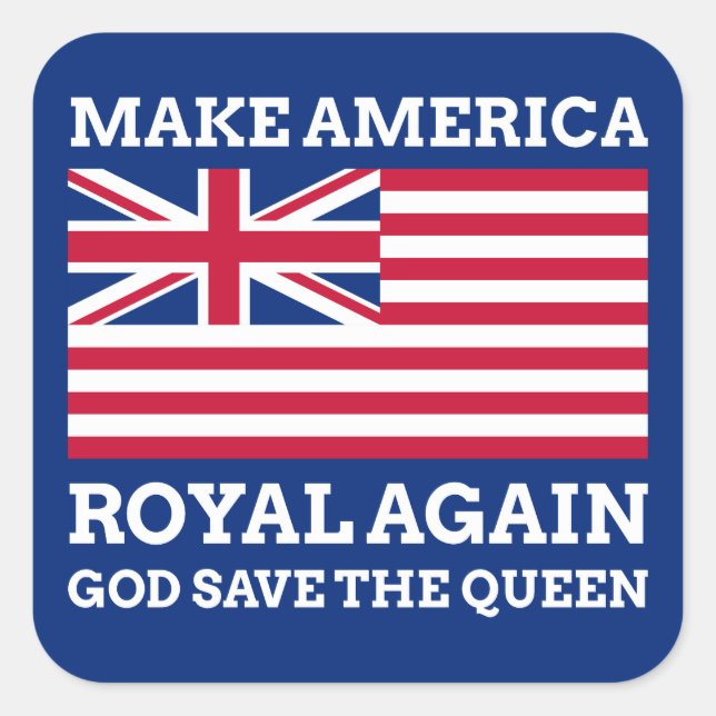 Funny Red Blue Make America Royal Again Flag Square Sticker (Front)