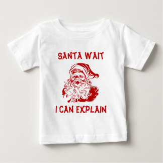 Funny Red Christmas Santa wait I can explain. Baby T-Shirt