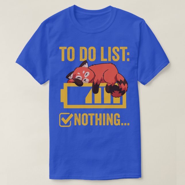 Funny Red Panda To Do List T-Shirt (Design Front)