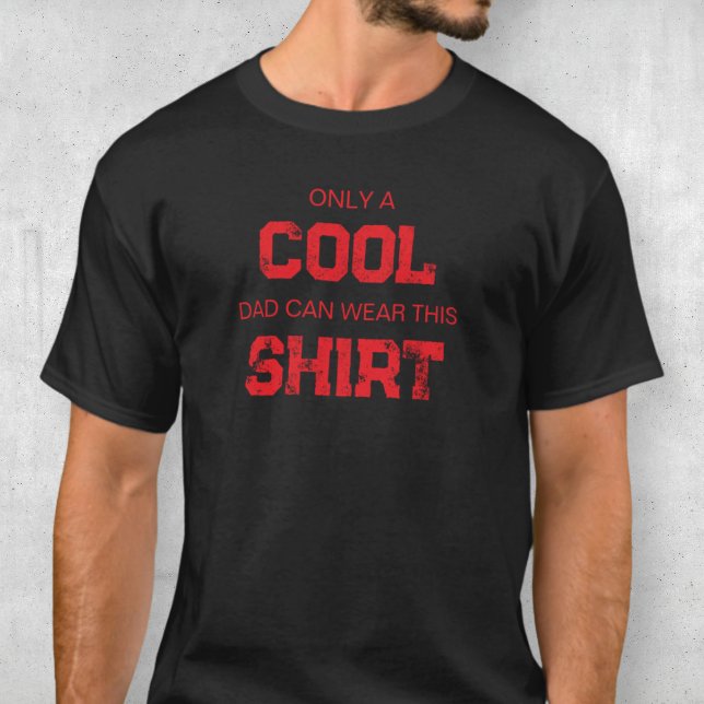 Funny Red Quote Modern Typography Cool Dad T-Shirt (Funny Red Quote Modern Typography Cool Dad T-Shirt)