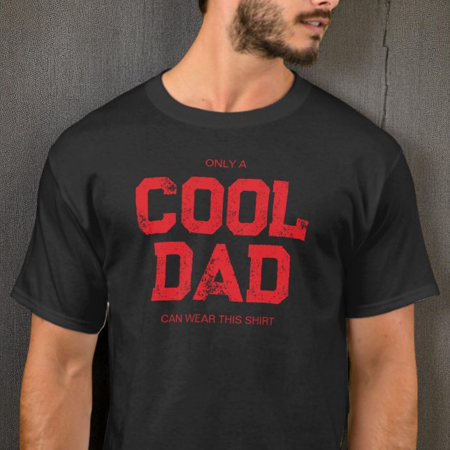 Funny Red Quote Modern Typography Cool Dad T-Shirt (Funny Red Quote Modern Typography Cool Dad T-Shirt)