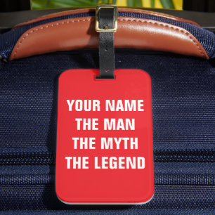 Funny red travel luggage tag The man myth legend
