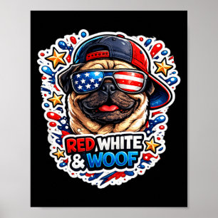 Funny red white and woof pug dog patriotic usa poster