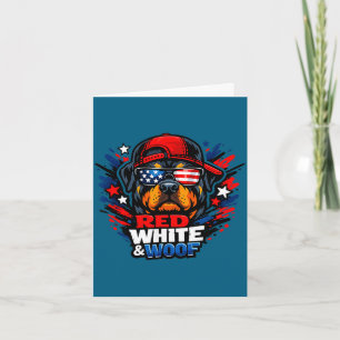 Funny red white and woof rottweiler dog patriotic card