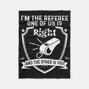 Funny Referee Soccer Football Saying Fleece Blanket