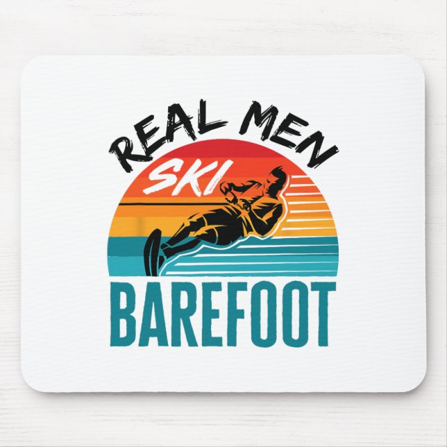 Funny Refoot Water Skiing Skier Real Men Ski Refoo Mouse Pad (Front)
