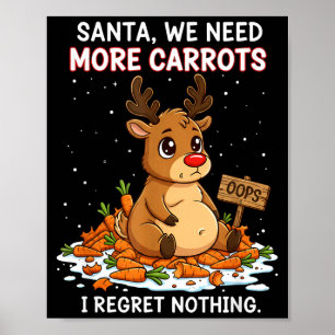 Funny Reindeer Carrot Hoarder Christmas Design  Poster