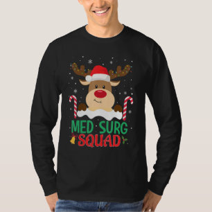Funny Reindeer Santa Hat Med Surg Squad Nurse Chri T-Shirt