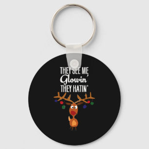 Funny Reindeer “they See Me Glowin’ They Hatin’” C Key Ring