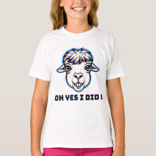 Funny Relatable Llama Glitch Art Oh Yes I Did T-Shirt
