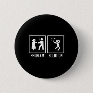 Funny Relationship And Badminton 6 Cm Round Badge