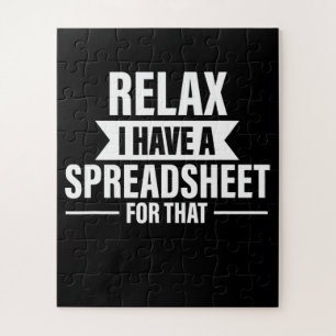 Funny Relax Have Spreadsheets Accountant Gift Jigsaw Puzzle