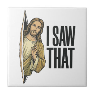 Funny Religious I Saw That Vintage Ceramic Tile
