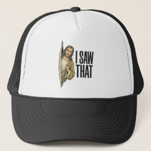 Funny Religious I Saw That Vintage Trucker Hat