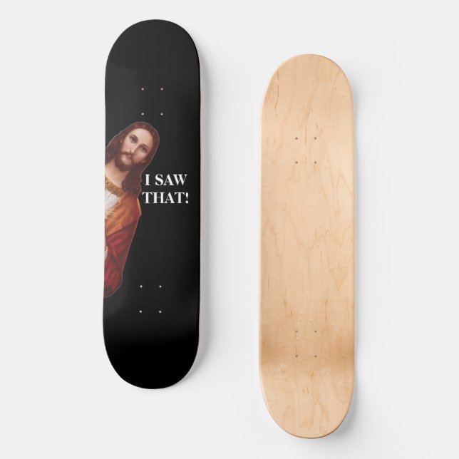 Funny Religious Jesus Meme Christian Skateboard (Front)