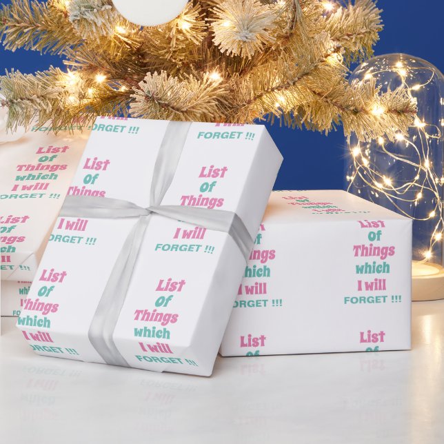 Funny Reminder for Forgetful People Don't Forget Wrapping Paper (Holidays)