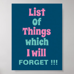 Funny Reminder for Forgetful People  Poster
