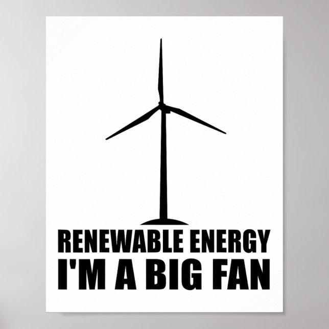 Funny Renewable Energy Environmental Gift Cool Win Poster (Front)
