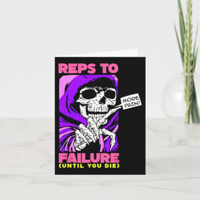 Funny Reps To Failure Weightlifting Bodybuilding F Card (Front)