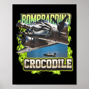 Funny Reptile Bombardiro Crocodilo Brain Rot, Stup Poster