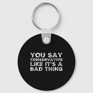 Funny Republican Conservative Political Trump Elec Key Ring