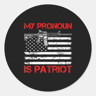 Funny Republican My Pronoun Is Patriot American Fl Classic Round Sticker